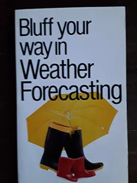 Couverture du produit · Bluff Your Way in Weather Forecasting