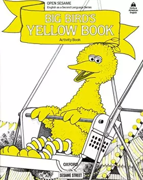 Couverture du produit · BIG BIRD'S YELLOW BOOK.: Activity Book