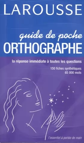 Couverture du produit · Guide de poche ORTHOGRAPHE: un guide pratique et efficace en couleurs pour répondre à toutes les questions