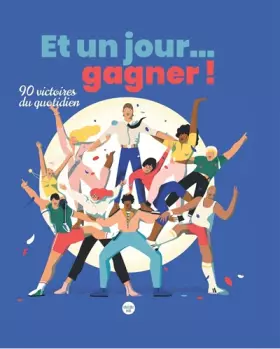 Couverture du produit · Et un jour, gagner !