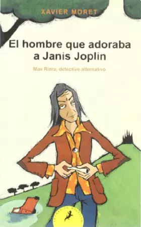 Couverture du produit · El hombre que adoraba a Janis Joplin