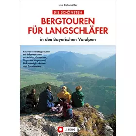 Couverture du produit · Bahnmüller, L: Schönsten Bergtouren für Langschläfer
