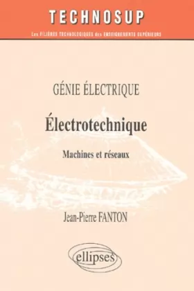 Couverture du produit · Electrotechnique, machines et réseaux, génie électrique