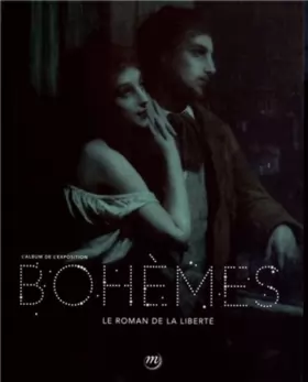 Couverture du produit · ALBUM BOHEMES 09/2012: LE ROMAN DE LA LIBERTE