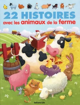 Couverture du produit · 22 histoires avec les animaux de la ferme - De 4 à 6 ans