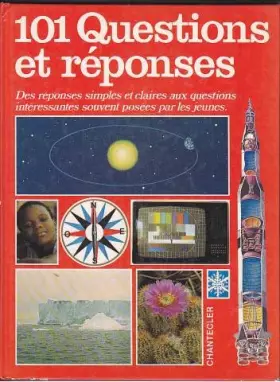 Couverture du produit · 101 questions et réponses: Des réponses simples et claires aux questions souvent posées par les jeunes