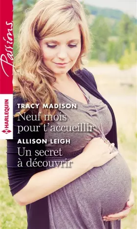 Couverture du produit · Neuf mois pour t'accueillir - Un secret à découvrir