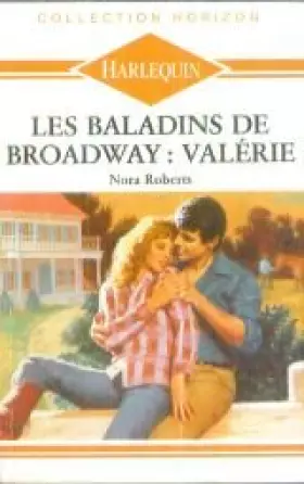 Couverture du produit · Les baladins de broadway: valérie