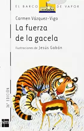Couverture du produit · La fuerza de la gacela/ The Strength of Gazelle