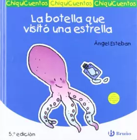 Couverture du produit · La botella que visito una estrella/ The Bottle that Visited a Star