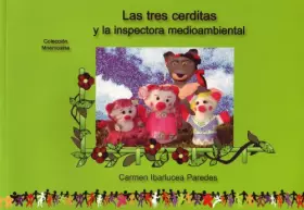 Couverture du produit · Las tres cerditas y la inspectora medioambiental