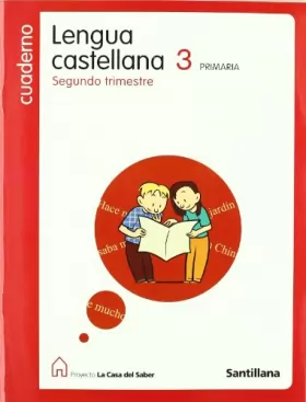 Couverture du produit · Casa del Saber: Casa del saber/Lengua castellana Primaria 3 cuaderno 2