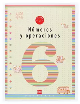 Couverture du produit · Cuaderno 6 de números y operaciones. 2 Primaria