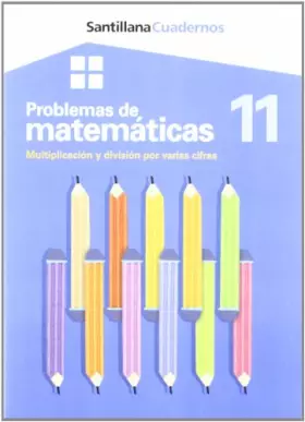 Couverture du produit · CUADERNOS PROBLEMAS DE MATEMATICAS 11