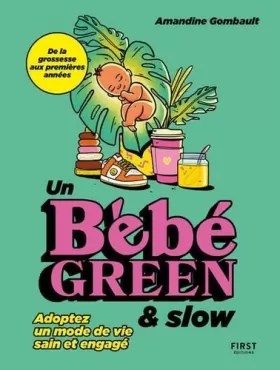 Couverture du produit · Un bébé green & slow