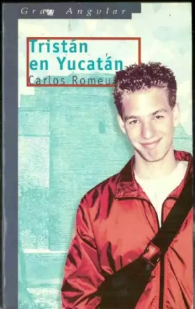 Couverture du produit · Tristan en Yucatan/ Tristan en Yucatan