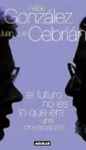 Couverture du produit · El futuro no es lo que era