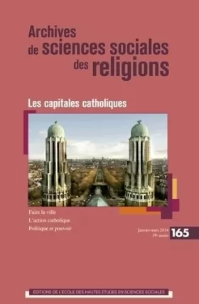 Couverture du produit · Archives de sciences sociales des religions 165
