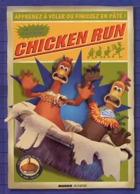 Couverture du produit · Chicken Run : Apprenez à voler ou finissez  en paté !