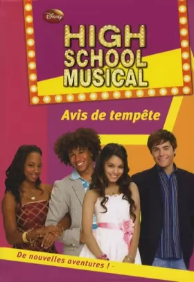 Couverture du produit · High School Musical, Tome 9 : Avis de tempête