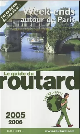 Couverture du produit · Guide du Routard Week ends autour de Paris 2005