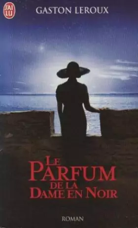Couverture du produit · Le Parfum de la Dame en Noir