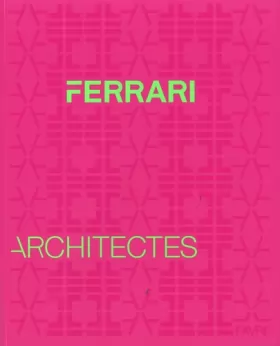 Couverture du produit · Ferrari Architectes