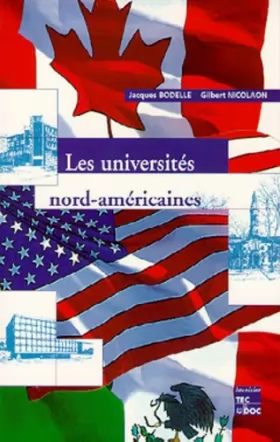 Couverture du produit · Les universités nord-américaines : Dynamisme et traditions