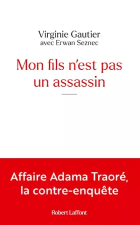Couverture du produit · Mon fils n'est pas un assassin - Affaire Adama Traoré, la contre-enquête