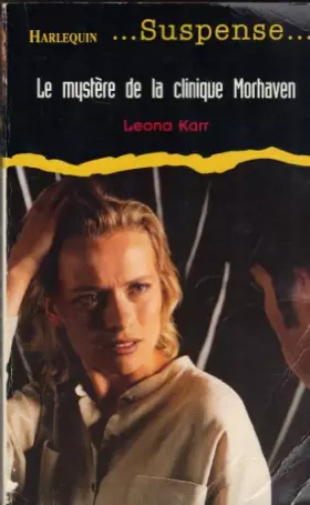 Couverture du produit · Le mystère de la clinique Morhaven (Suspense)