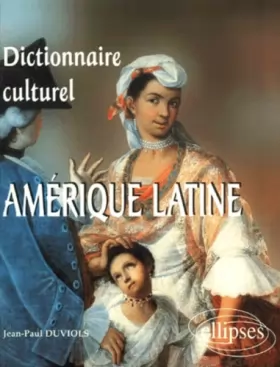 Couverture du produit · Dictionnaire culturel de l'Amérique latine