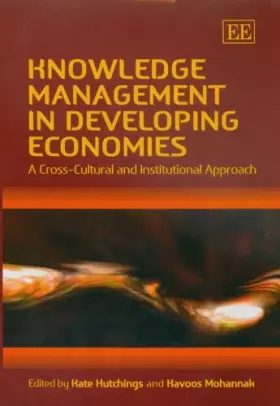 Couverture du produit · Knowledge Management in Developing Economies: A Cross-cultural and Institutional Approach