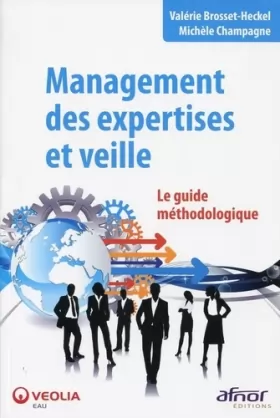 Couverture du produit · Management des expertises et veille: Le guide méthodologique.
