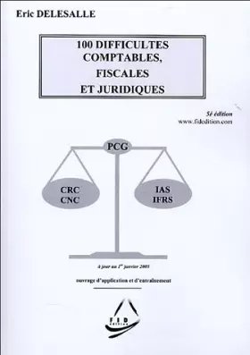 Couverture du produit · 100 difficultés comptables, fiscales et juridiques