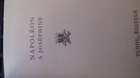 Couverture du produit · Napoléon. Lettres à Joséphine