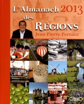 Couverture du produit · L'almanach des régions 2013
