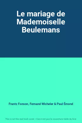 Couverture du produit · Le mariage de Mademoiselle Beulemans