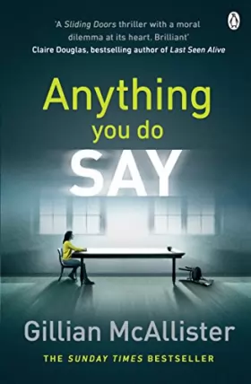 Couverture du produit · Anything You Do Say: THE ADDICTIVE psychological thriller from the Sunday Times bestselling author
