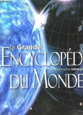 Couverture du produit · La grande encyclopédie du monde.