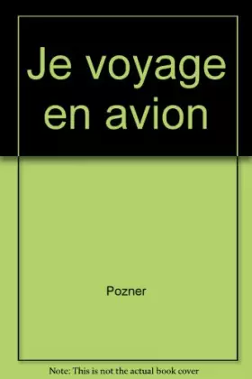Couverture du produit · Je voyage en avion