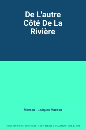 Couverture du produit · De L'autre Côté De La Rivière