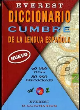 Couverture du produit · Everest Diccionario Cumbre De LA Lengua Espanola: Everest Cumbre Dictionary of the Spanish Language