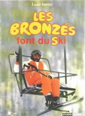 Couverture du produit · Les bronzes font du ski