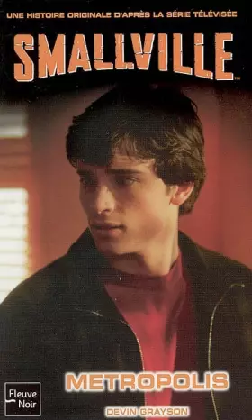 Couverture du produit · Smallville, Tome 16 : Metropolis