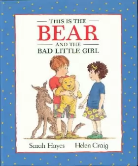 Couverture du produit · This Is The Bear And The Bad Little Girl