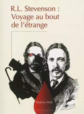 Couverture du produit · R.L.STEVENSON, VOYAGE AU BOUT DE L'ETRANGE