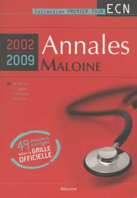 Couverture du produit · Annales Maloine 2002-2009 : 49 dossiers corrigés selon la grille officielle