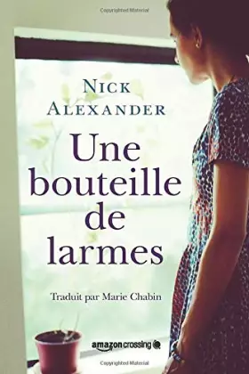 Couverture du produit · Une bouteille de larmes