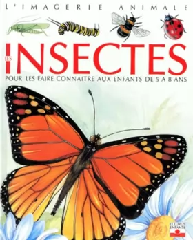 Couverture du produit · Les Insectes : Pour les faire connaître aux enfants