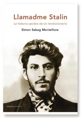 Couverture du produit · Llamadme Stalin: La historia secreta de un revolucionario